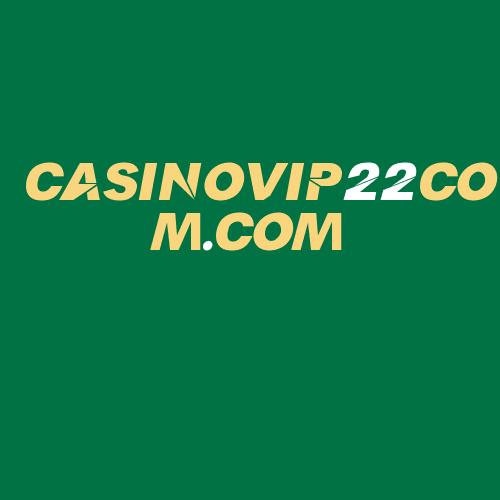 Logo da CASINOVIP22COM